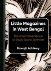Image for Little Magazines in West Bengal: The Alternative Space to Study Social Sciences