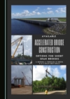 Image for Available Accelerated Bridge Construction Options for Short Span Bridges