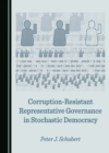 Image for Corruption-Resistant Representative Governance in Stochastic Democracy