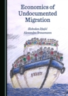 Image for Economics of Undocumented Migration