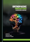 Image for Orthopaedic Innovations in Developing Countries
