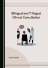 Image for Bilingual and Trilingual Clinical Consultation