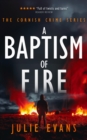 Image for A Baptism of Fire