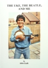 Image for THE UKE, THE BEATLE, AND ME