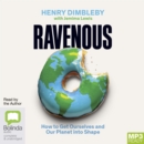 Image for Ravenous : How to Get Ourselves and Our Planet into Shape