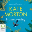Image for Homecoming : The Stunning Novel from No. 1 Bestselling Author of The House at Riverton