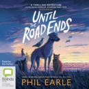 Image for Until the Road Ends