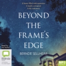 Image for Beyond the Frame&#39;s Edge