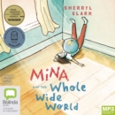 Image for Mina and the Whole Wide World
