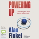 Image for Powering Up : Unleashing the Clean Energy Supply Chain