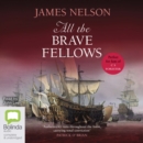 Image for All the Brave Fellows : An Isaac Biddlecomb Novel