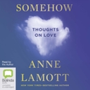 Image for Somehow : Thoughts on Love