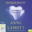 Image for Somehow : Thoughts on Love