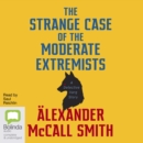 Image for The Strange Case of the Moderate Extremists