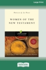 Image for Women of the New Testament (Large Print 16 Pt Edition)