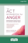 Image for The ACT Workbook for Anger