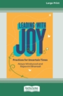 Image for Leading with Joy : Practices for Uncertain Times [Large Print 16 Pt Edition]