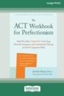 Image for The ACT Workbook for Perfectionism