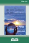 Image for The DBT Skills Workbook for Teen Self-Harm