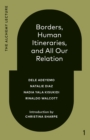 Image for Borders, Human Itineraries, And All Our Relation