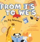 Image for From I&#39;s to We&#39;s : My Big Adventure