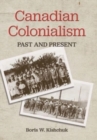 Image for Canadian Colonialism : Past and Present