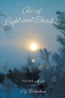 Image for Arc of Light and Shadow : Poems with Art