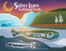 Image for Sisters Learn Traditional Foods = The Oolichan Fish