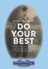 Image for Do Your Best : Family, Friends, Mentors and the US Army Guide a Boy to Manhood