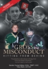 Image for Gross Misconduct : Hitting From Behind