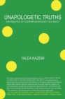 Image for Unapologetic Truths : The Realities of Postpartum We Don&#39;t Talk About