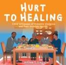 Image for Hurt to Healing