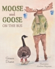 Image for Moose and Goose on the Bus