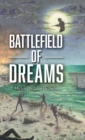 Image for Battlefield of Dreams
