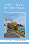Image for The Summer of the Train