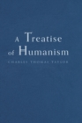 Image for A Treatise of Humanism