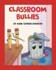 Image for Classroom Bullies