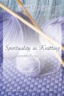 Image for Spirituality in Knitting