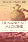 Image for Humanizing Medicine