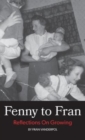 Image for Fenny to Fran : Reflections on Growing