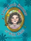 Image for Liddy Lou&#39;s Summer of Wild Hair!