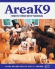Image for AreaK9 : How to thrive with your dog