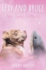 Image for Lexy and Bruce : The Love Letters