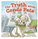 Image for The Truth about Condo Pets