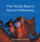 Image for The Teddy Bear&#39;s Secret Hideaway