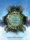 Image for Whole Systems Design