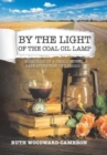 Image for By the Light of the Coal Oil Lamp
