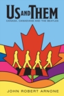 Image for Us and Them : Canada, Canadians and The Beatles
