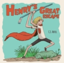 Image for Henry&#39;s Great Escape