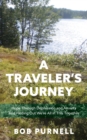 Image for A Traveler&#39;s Journey : Hope Through Depression and Anxiety And Finding Out We&#39;re All in This Together